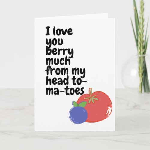 Funny I love you Berry much Folded Greeting Card