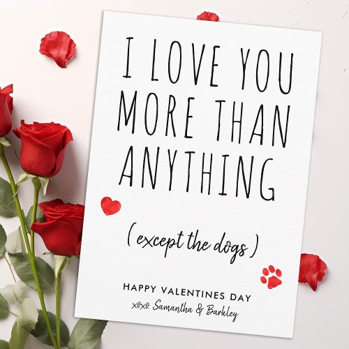 Funny I Love You Dog Lover Happy Valentines Day Holiday Card