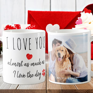 Funny I Love You Dog Valentines Day Custom Photo Coffee Mug