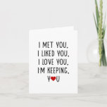 Funny I Love You I'm Keeping You Holiday Card<br><div class="desc">Surprise your spouse or significant other with a love card that's sure to brighten their day,  whether it's your anniversary or Valentine's Day.</div>