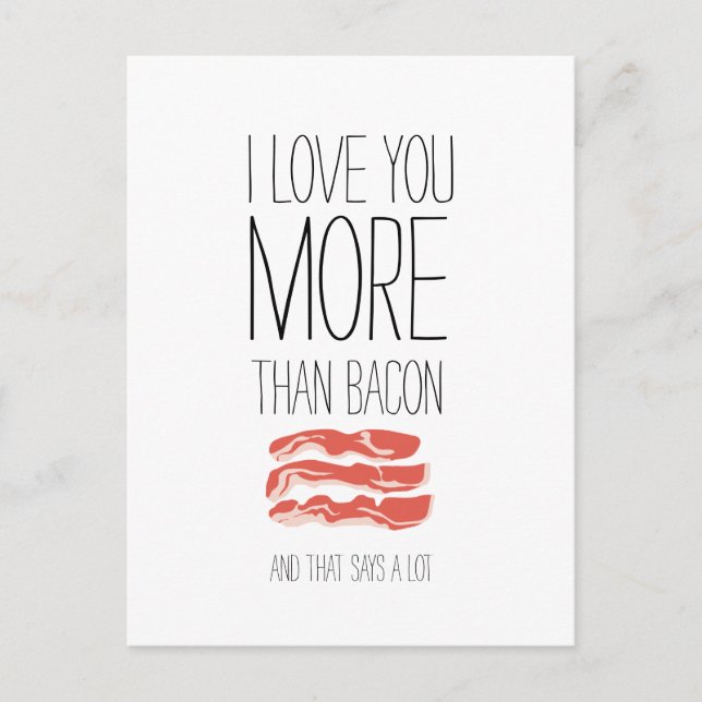 Funny I love you more than bacon Invitation Postcard (Front)
