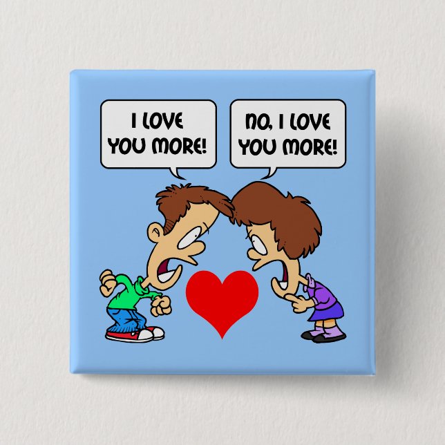 funny I love you Pinback Button (Front)