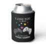 Funny 'I love you' Video Games | Personalized Can Cooler