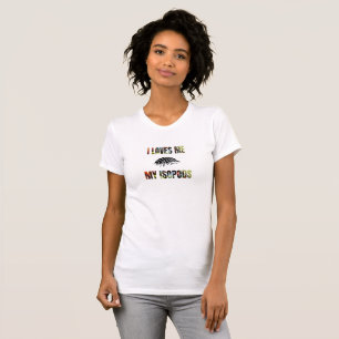 Funny I Loves Me My Isopods Women's T-shirt