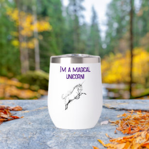 Funny I’m a Magical Unicorn Dorky Fantasy Cartoon Thermal Wine Tumbler