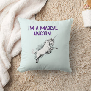 Funny I’m a Magical Unicorn Dorky Fantasy Cartoon Throw Pillow