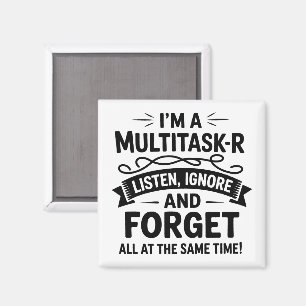 Funny I’m a Multitasker Saying Mom Life Dad Office Magnet