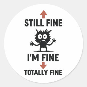 Funny “I’m Fine” Arrows Cartoon T-Shirt Classic Round Sticker