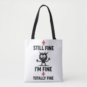 Funny “I’m Fine” Arrows Cartoon T-Shirt Tote Bag