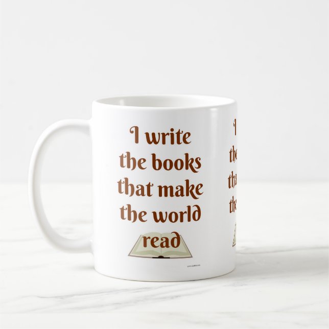 Funny I Make the World Read Cheeky Slogan Coffee Mug (Left)