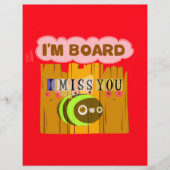 Funny I Miss You I am Bored (Front)