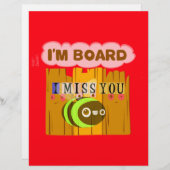 Funny I Miss You I am Bored (Front/Back)