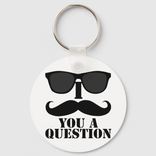Funny I Moustache You A Question Black Sunglasses Keychain