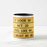 Funny "I Must Be 40" Birthday Mug, Midlife Crisis Mug<br><div class="desc">Celebrate someone's 40th birthday in style with this hilarious "I Must Be 40" designer mug. Perfect for providing comic relief during a midlife crisis, this mug features a bold, funny message that's sure to get a laugh. Use it as a gag gift for dad, mom, boyfriend, girlfriend, or any other...</div>