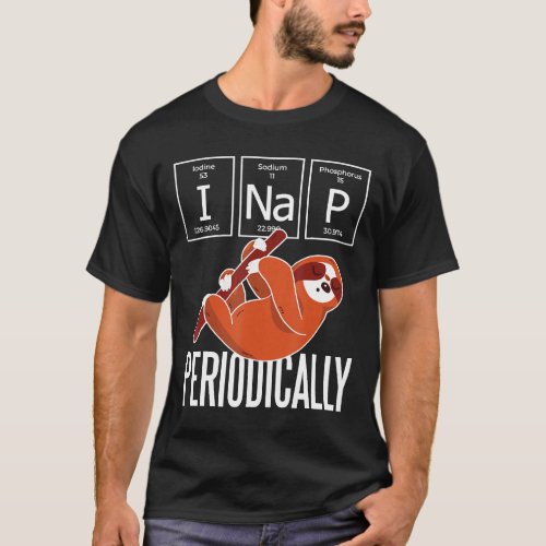 Funny I Nap Periodically Science Sloth Lovers Men  T-Shirt