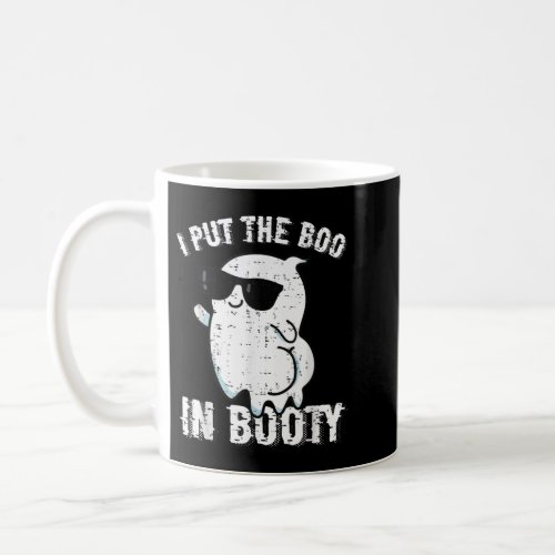 Funny I Put The Boo In Booty Ghost Halloween Costu Coffee Mug