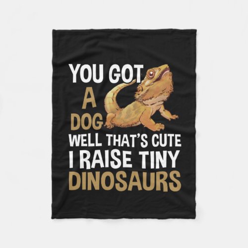 Funny I Raise Tiny Dinosaurs Bearded Dragon Pet Fleece Blanket