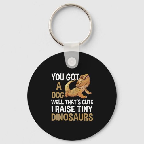 Funny I Raise Tiny Dinosaurs Bearded Dragon Pet Keychain