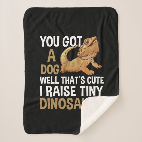 Funny I Raise Tiny Dinosaurs Bearded Dragon Pet Sherpa Blanket