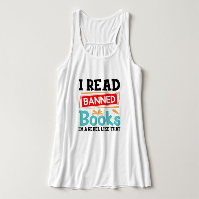 Funny I Read Banned Books Rebel Quote Tank Top (Design Front)