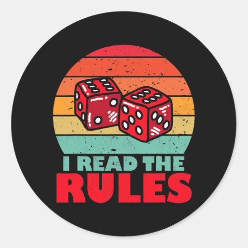 Funny I Read The Rules Board Games with dice Classic Round Sticker