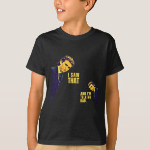 Funny I Saw That Jesus Meme Rron And I'm Telling D T-Shirt