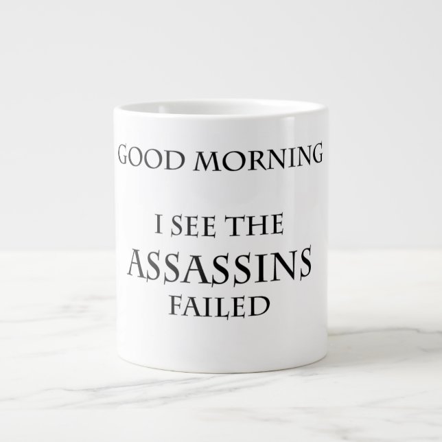 Funny I See Assassins Failed Giant Coffee Mug (Front)