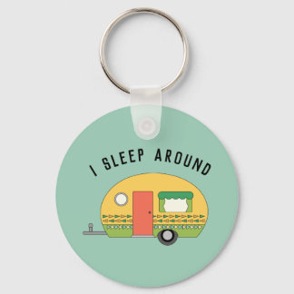 Funny I Sleep Around RV Camper Keychain