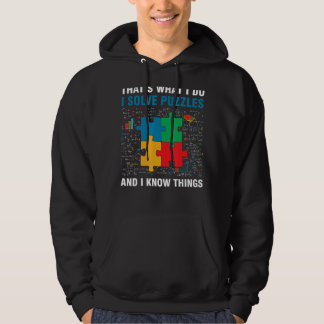 Funny I Solve Puzzles And I Know Things Jigsaw Puz Hoodie