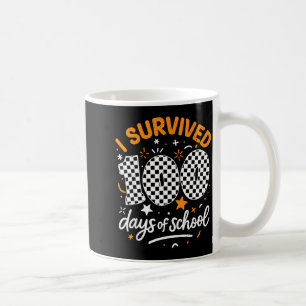 Funny I Survived 100 Days Of School Student Teache Coffee Mug