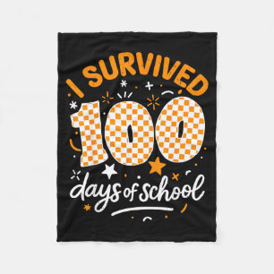 Funny I Survived 100 Days Of School Student Teache Fleece Blanket
