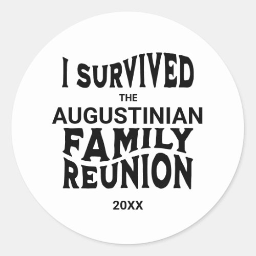 Funny I Survived Family Reunion Personalized Classic Round Sticker