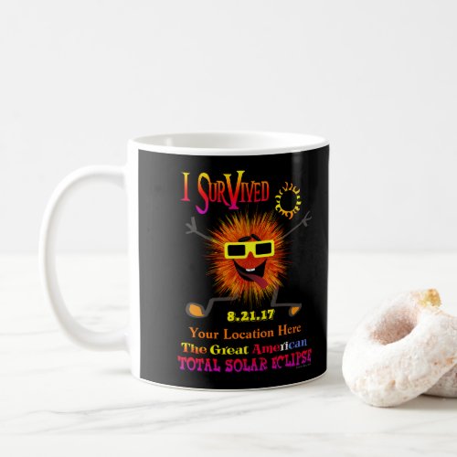 Funny I Survived The Great American Solar Eclipse Coffee Mug