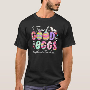 Funny I Teach Good Eggs 1st Grade Teacher Easter M T-Shirt