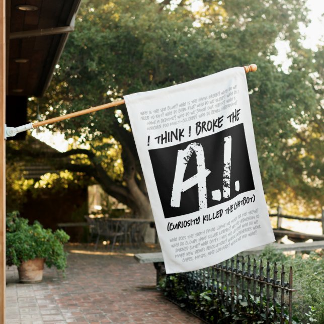 Funny I Think I Broke The AI ... House Flag (In SItu)