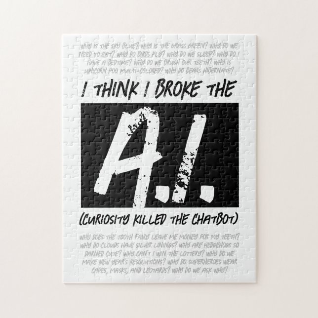 Funny I Think I Broke The AI ... Jigsaw Puzzle (Vertical)