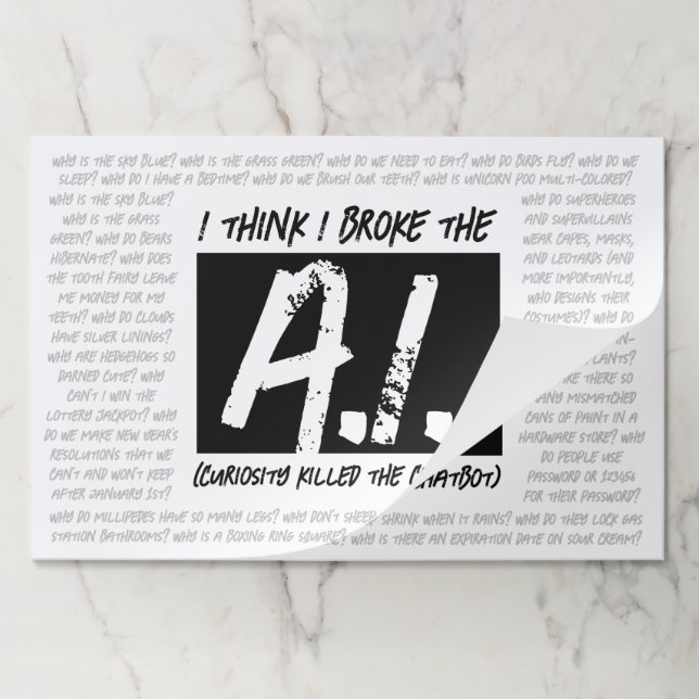 Funny I Think I Broke The AI ... Paper Pad (Folded)