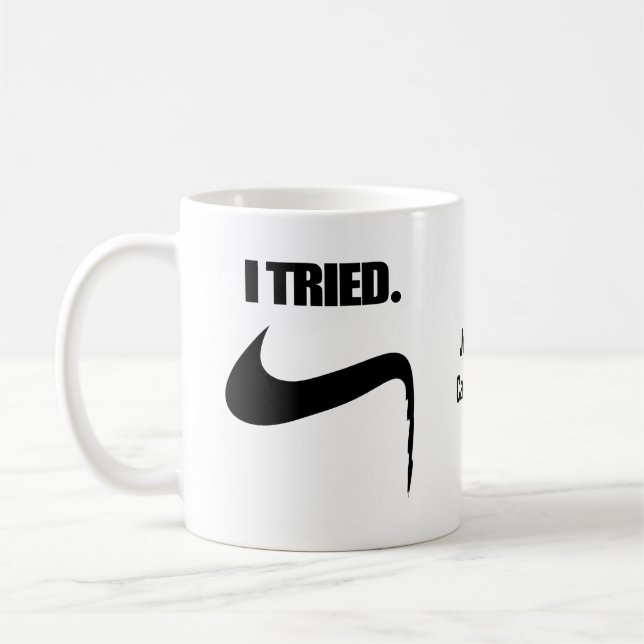 Funny I Tried and Failed Coffee Mug (Left)