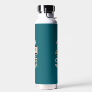 Funny I Turn Coffee Into Code Water Bottle
