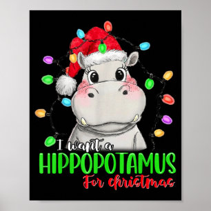 Funny I Want A Hiptamus For Christmas Xmas Hip Lov Poster