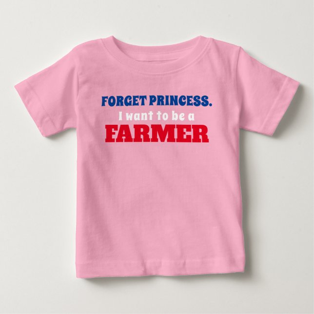 Funny  "I Want To Be a Farmer" Baby T-Shirt (Front)