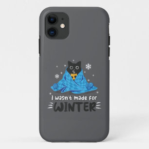 Funny I Wasn't Made For Winter Cute Cat Coffee Ani iPhone 11 Case