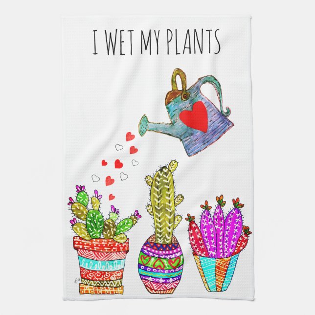 Funny I Wet My Plants Cacti Kitchen Towel (Vertical)