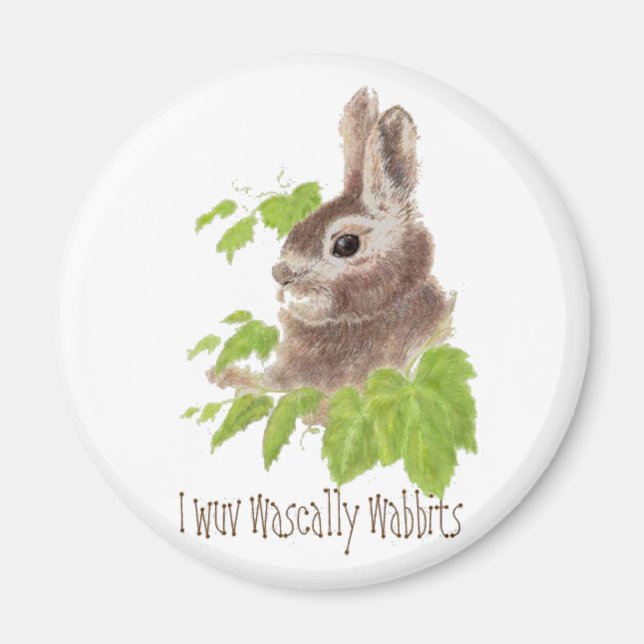 Funny I wuv wascally wabbits, Rabbit, Bunny Magnet (Front)