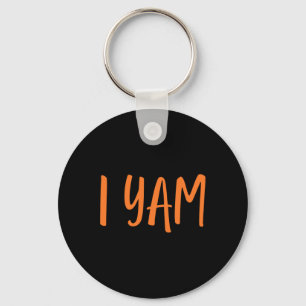 Funny I Yam Thanksgiving Couples My Sweet Potato I Keychain