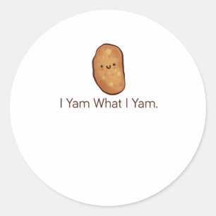 Funny I Yam What I Yam For Men Women Youth Classic Round Sticker