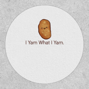 Funny I Yam What I Yam For Men Women Youth Patch