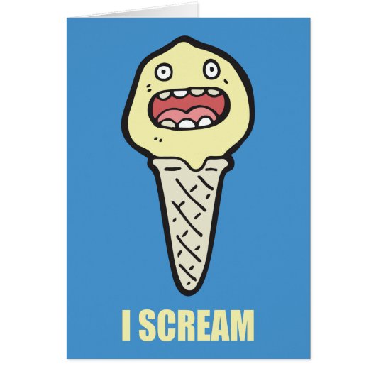 Funny Ice Cream Cone - I Scream For Ice Cream (Front)