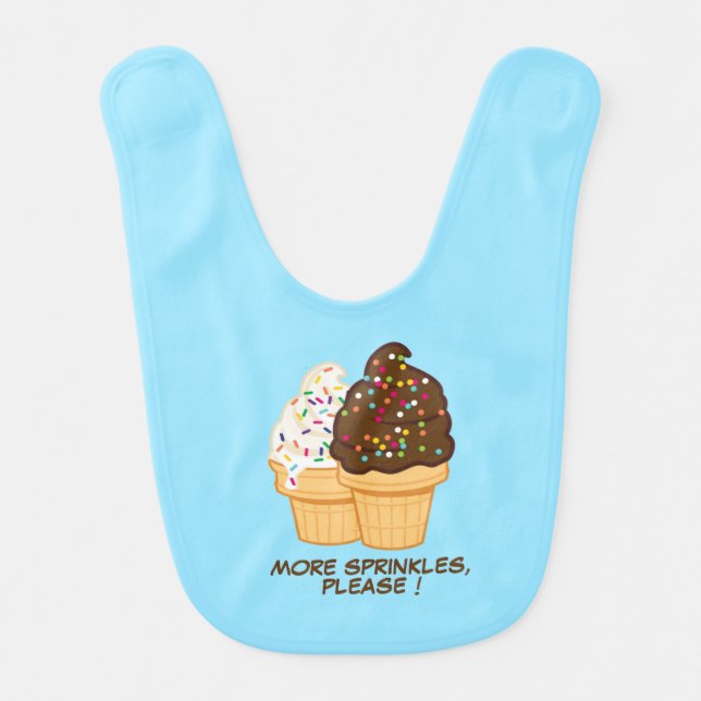 Funny Ice Cream Quote, sprinkles saying humor Baby Bib (Front)