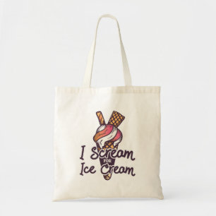 Funny Ice Cream Saying Tote Bag